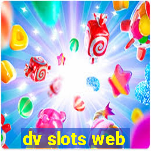 dv slots web